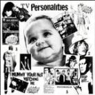 Television Personalities - Mummy You Are Not