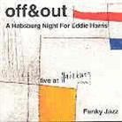 Off & Out - A Habsburg Night For Eddie Harris