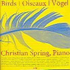 Christian Spring - Birds / Oiseaux / Vögel (2 CDs)
