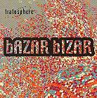 Tratosphere - Bazar Bizar