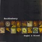 Rockbakery - Sugar & Blood