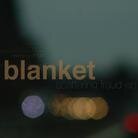 Blanket (Ch) - Scattering Fraud EP