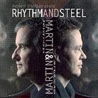 Rhythm And Steel - Martin & Martin