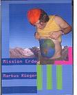 Markus Rüeger - Mission Erde / Mission Earth (2 CDs)