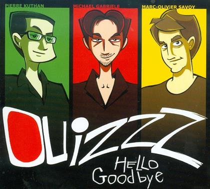 Ouizzz - Hello, Goodbye