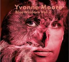 Yvonne Moore - Bluewisdom 2