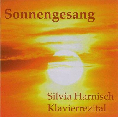 Silvia Harnisch - Sonnengesang, Klavierrezital
