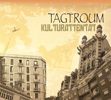 Kulturattentat - Tagtroum - Fontastix-CD
