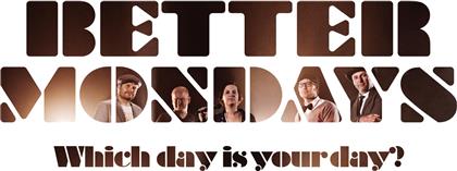 Bettermondays - Which Day Is Your Day? - Fontastix CD