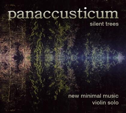 Matthias Etter & Magdalena Hegglin - Panaccusticum - Silent Trees