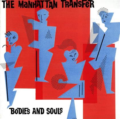 Manhattan Transfer - Bodies And Souls