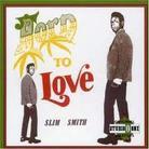 Slim Smith - Born To Love