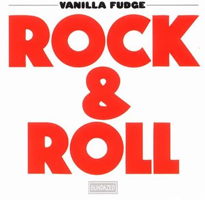 Vanilla Fudge - Rock'n'roll