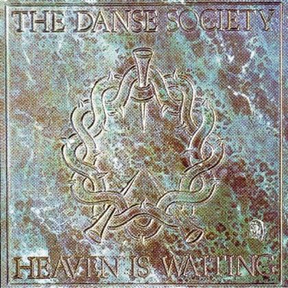 Danse Society - Heaven Is Waiting