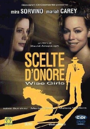 Scelte d'onore - Wisegirls (2002)
