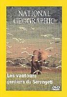 National Geographic - Les vautours, gardiens du Serengeti
