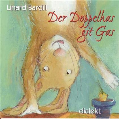 Linard Bardill - Der Doppelhas Git Gas