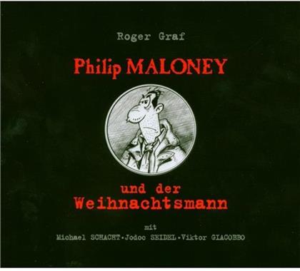 Maloney Philip - Und Der Weihnachtsmann (2 CDs)