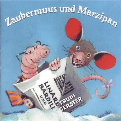 Linard Bardill & Trudi Gerster - Zaubermuus Und Marzipan