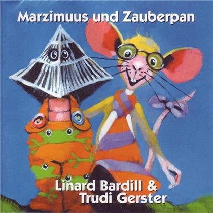 Linard Bardill & Trudi Gerster - Marzimuus Und Zauberpan