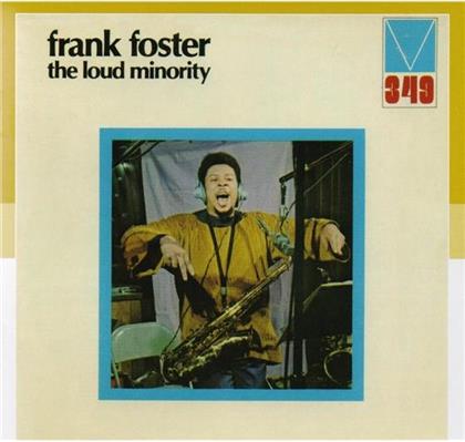 Frank Foster - Loud Minority