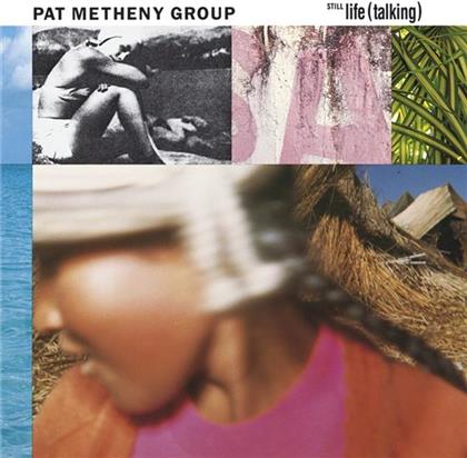 Pat Metheny - Still Life Talking (Remastered)