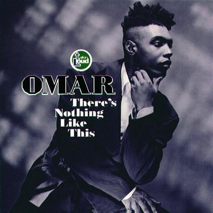 Omar - There's Nothing Like This