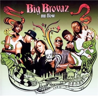 Big Brovaz - Nu Flow