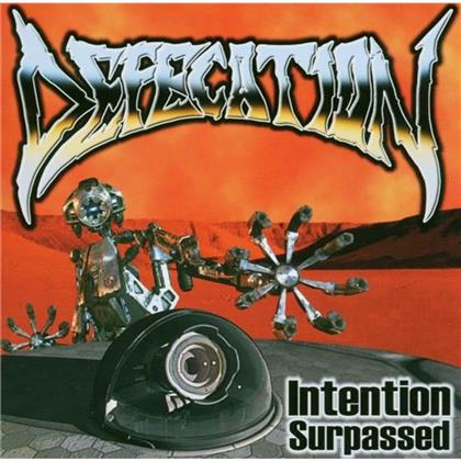 Defecation - Intention Surpassed