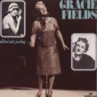 Gracie Fields - That Old Feeling