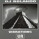 DJ Rolando - Vibrations