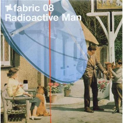 Fabric - 08 Radioactive Man