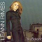 Leann Rimes - Suddenly