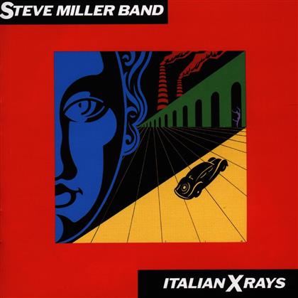 Steve Miller Band - Italian X-Rays (Remastered)