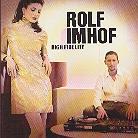 Rolf Imhof - High Fidelity
