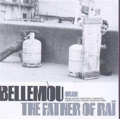 Bellemou - Father Of Rai