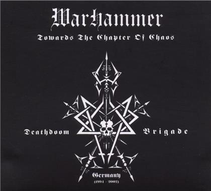 Warhammer - Towards The Chapter Of
