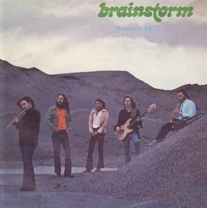 Brainstorm - Bremem 1973