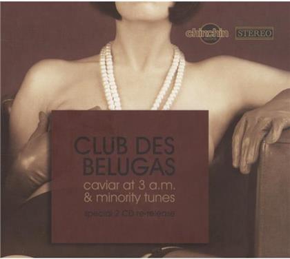 Club Des Belugas - Caviar At 3 Am (2 CDs)