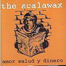 Scalawax - Amor Salud Y Dinero