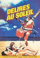 Délires au soleil - Summer rental (1985)