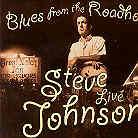 Steve Johnson - Blues From The Roadhouse