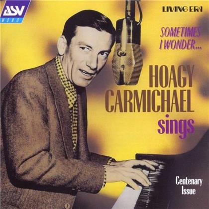 Hoagy Carmichael - Sometimes I Wonder