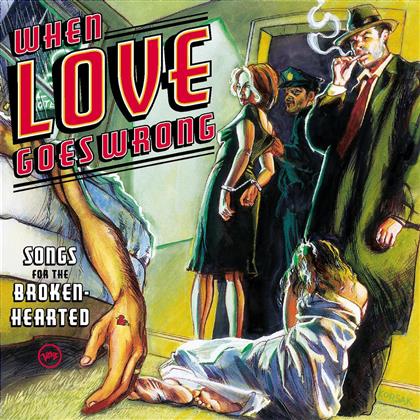 When Love Goes Wrong - Various