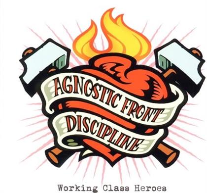 Agnostic Front & Discipline (Nl) - Working Class Heroes