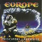Europe - Prisoners In Paradise
