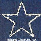 Roxette - Oppurtunity Nox - 2 Track