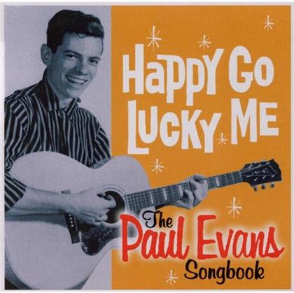 Paul Evans - Happy Go Lucky Me