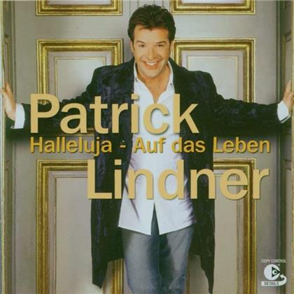 Patrick Lindner - Halleluja - Auf Das Leben