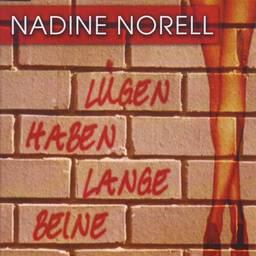 Nadine Norell - Luegen Haben Lange Beine